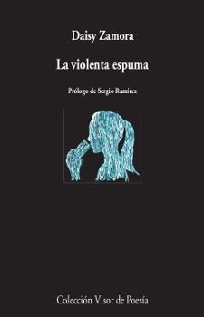LA VIOLENTA ESPUMA | 9788498953022 | ZAMORA,DAISY | Llibreria Geli - Llibreria Online de Girona - Comprar llibres en català i castellà