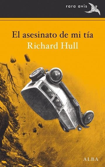 EL ASESINATO DE MI TíA | 9788490653807 | HULL,RICHARD | Llibreria Geli - Llibreria Online de Girona - Comprar llibres en català i castellà