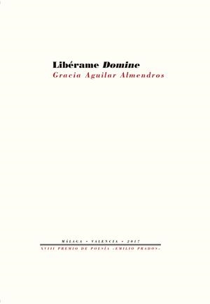 LIBéRAME DOMINE | 9788417143176 | AGUILAR ALMENDROS,GRACIA | Llibreria Geli - Llibreria Online de Girona - Comprar llibres en català i castellà