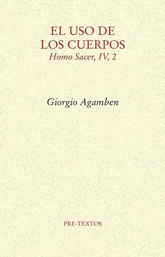 EL USO DE LOS CUERPOS (HOMO SACER,IV,2) | 9788417143121 | AGAMBEN,GIORGIO | Llibreria Geli - Llibreria Online de Girona - Comprar llibres en català i castellà