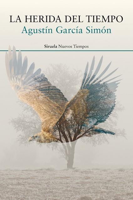 LA HERIDA DEL TIEMPO | 9788417308063 | GARCÍA SIMÓN,AGUSTÍN | Libreria Geli - Librería Online de Girona - Comprar libros en catalán y castellano