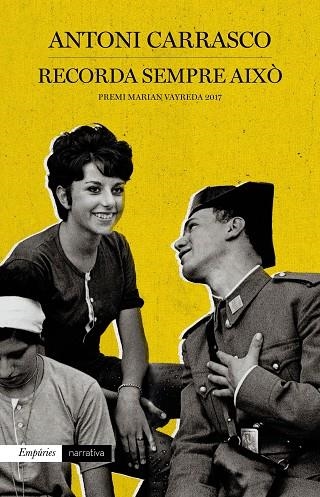 RECORDA SEMPRE AIXÒ(PREMI MARIAN VAYREDA 2017) | 9788417016302 | CARRASCO,ANTONI | Libreria Geli - Librería Online de Girona - Comprar libros en catalán y castellano