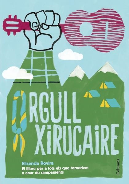ORGULL XIRUCAIRE | 9788466422994 | ROVIRA,ELISENDA | Llibreria Geli - Llibreria Online de Girona - Comprar llibres en català i castellà