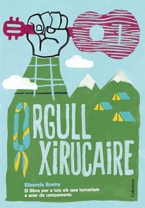 ORGULL XIRUCAIRE | 9788466422994 | ROVIRA,ELISENDA | Llibreria Geli - Llibreria Online de Girona - Comprar llibres en català i castellà