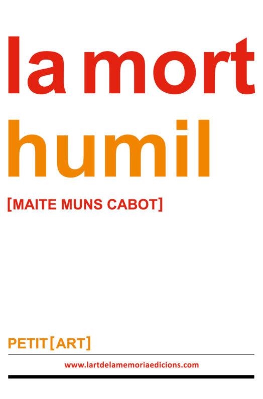 LA MORT HUMIL | 9788469763537 | MUNS CABOT,MAITE | Llibreria Geli - Llibreria Online de Girona - Comprar llibres en català i castellà