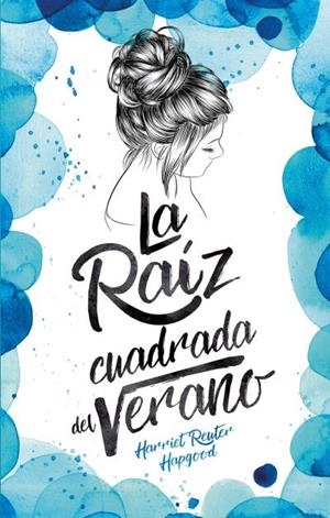 LA RAíZ CUADRADA DEL VERANO | 9788496886711 | REUTER HAPGOOD,HARRIET | Libreria Geli - Librería Online de Girona - Comprar libros en catalán y castellano
