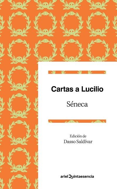 CARTAS A LUCILIO.EPÍSTOLAS ESCOGIDAS | 9788434425729 | SéNECA | Libreria Geli - Librería Online de Girona - Comprar libros en catalán y castellano