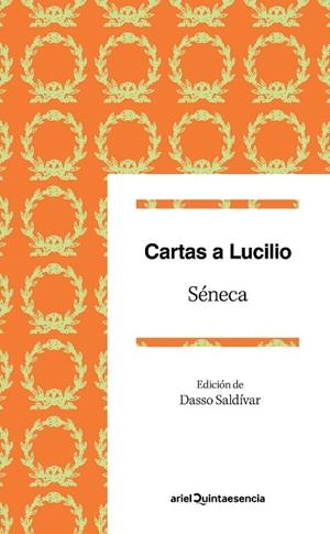 CARTAS A LUCILIO.EPÍSTOLAS ESCOGIDAS | 9788434425729 | SéNECA | Libreria Geli - Librería Online de Girona - Comprar libros en catalán y castellano
