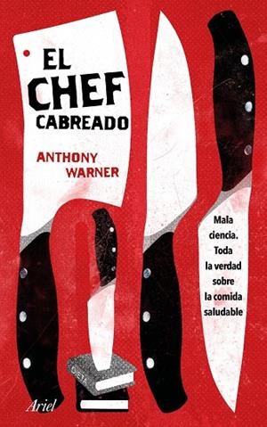 EL CHEF CABREADO | 9788434427259 | WARNER,ANTHONY | Libreria Geli - Librería Online de Girona - Comprar libros en catalán y castellano