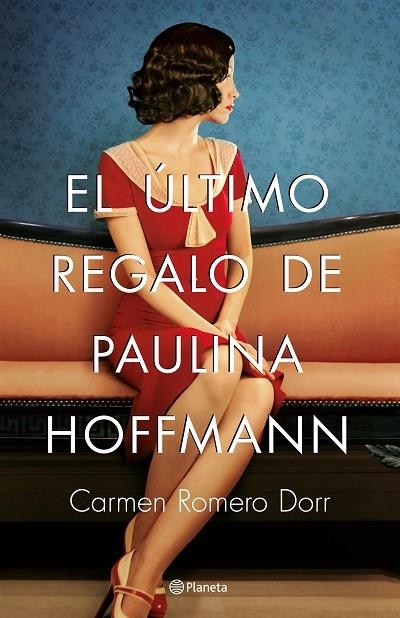 EL úLTIMO REGALO DE PAULINA HOFFMANN | 9788408180593 | ROMERO DORR,CARMEN | Llibreria Geli - Llibreria Online de Girona - Comprar llibres en català i castellà