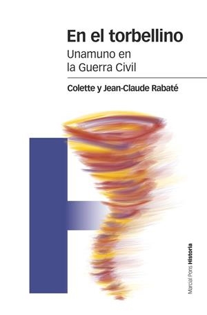 EN EL TORBELLINO.UNAMUNO EN LA GUERRA CIVIL | 9788416662210 | RABATÉ,COLETTE/RABATÉ,JEAN-CLAUDE | Llibreria Geli - Llibreria Online de Girona - Comprar llibres en català i castellà