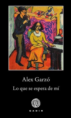 LO QUE SE ESPERA DE Mí | 9788494761973 | GARZÓ,ALEX | Llibreria Geli - Llibreria Online de Girona - Comprar llibres en català i castellà