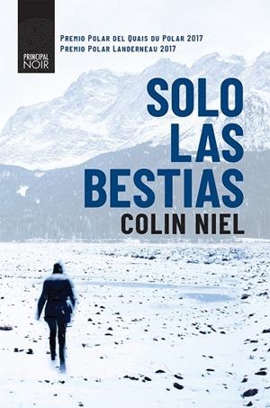 SOLO LAS BESTIAS | 9788416223954 | NIEL,COLIN | Llibreria Geli - Llibreria Online de Girona - Comprar llibres en català i castellà