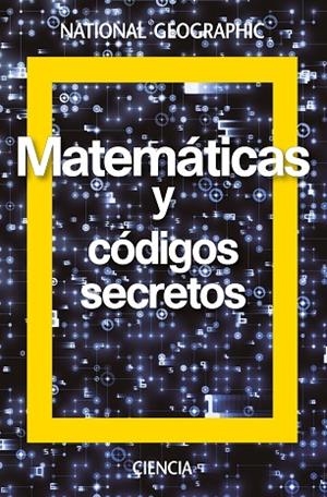MATEMáTICAS Y CóDIGOS SECRETOS | 9788482986920 | Libreria Geli - Librería Online de Girona - Comprar libros en catalán y castellano