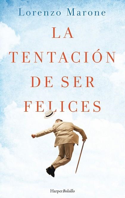 LA TENTACIóN DE SER FELICES | 9788417216030 | MARONE,LORENZO | Libreria Geli - Librería Online de Girona - Comprar libros en catalán y castellano