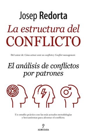 LA ESTRUCTURA DEL CONFLICTO.EL ANÁLISIS DE CONFLICTOS POR PATRONES | 9788417229528 | REDORTA,JOSEP | Llibreria Geli - Llibreria Online de Girona - Comprar llibres en català i castellà