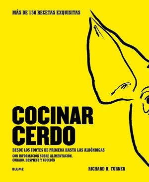 COCINAR CERDO.MÁS DE 50 RECETAS EXQUISITAS | 9788416965359 | TURNER,RICHARD H. | Libreria Geli - Librería Online de Girona - Comprar libros en catalán y castellano