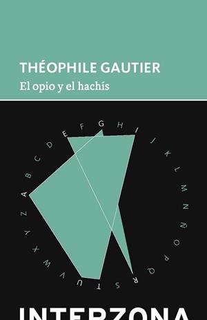 EL OPIO Y EL HACHÍS | 9789871920990 | GAUTIER,THÉOPHILE | Libreria Geli - Librería Online de Girona - Comprar libros en catalán y castellano