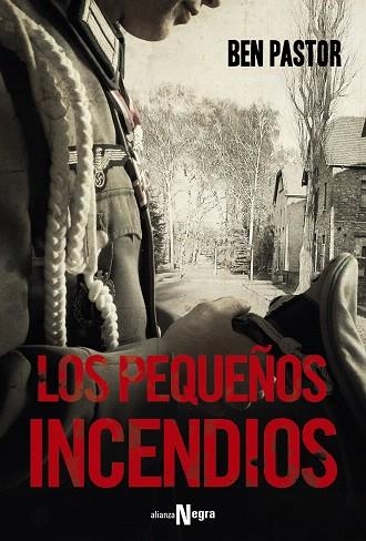 LOS PEQUEñOS INCENDIOS | 9788491048671 | PASTOR,BEN | Libreria Geli - Librería Online de Girona - Comprar libros en catalán y castellano
