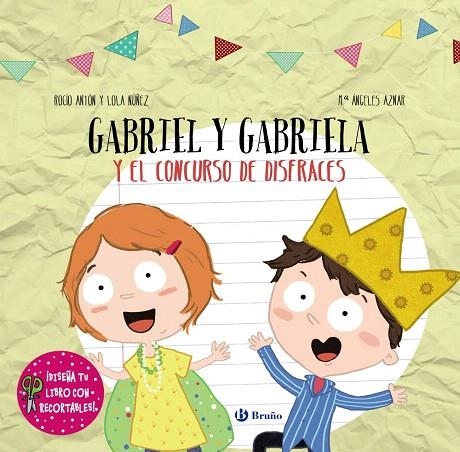 GABRIEL Y GABRIELA Y EL CONCURSO DE DISFRACES | 9788469622865 | NÚÑEZ,LOLA/ANTÓN,ROCÍO | Libreria Geli - Librería Online de Girona - Comprar libros en catalán y castellano
