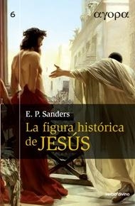 LA FIGURA HISTóRICA DE JESúS | 9788499451138 | SANDERS,E. P. | Libreria Geli - Librería Online de Girona - Comprar libros en catalán y castellano
