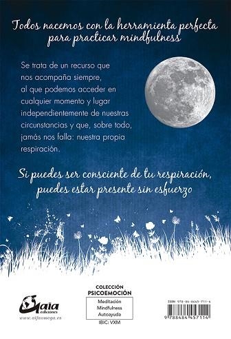 RESPIRACIÓN MINDFULNESS LA MANERA MÁS SENCILLA DE ALCANZAR LA ATENCIÓN PLENA | 9788484457114 | ELLIOT,ROSE | Libreria Geli - Librería Online de Girona - Comprar libros en catalán y castellano