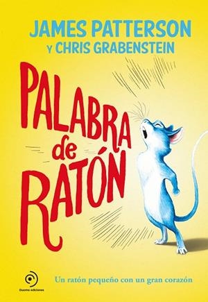 PALABRA DE RATóN | 9788417128067 | PATTERSON,JAMES | Libreria Geli - Librería Online de Girona - Comprar libros en catalán y castellano