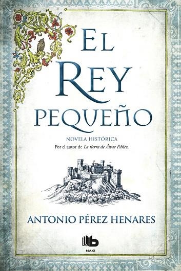 EL REY PEQUEñO | 9788490704356 | PÉREZ HENARES,ANTONIO | Libreria Geli - Librería Online de Girona - Comprar libros en catalán y castellano