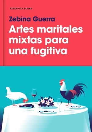 ARTES MARITALES MIXTAS PARA UNA FUGITIVA | 9788417125103 | GUERRA,ZEBINA | Libreria Geli - Librería Online de Girona - Comprar libros en catalán y castellano
