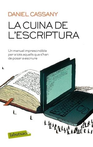 LA CUINA DE L'ESCRIPTURA | 9788417031640 | CASSANY,DANIEL | Libreria Geli - Librería Online de Girona - Comprar libros en catalán y castellano