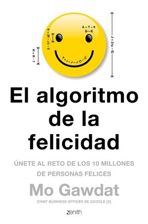 EL ALGORITMO DE LA FELICIDAD | 9788408180920 | GAWDAT,MO | Libreria Geli - Librería Online de Girona - Comprar libros en catalán y castellano