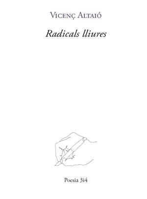 RADICALS LLIURES | 9788416789801 | ALTAIÓ MORRAL,VICENÇ | Llibreria Geli - Llibreria Online de Girona - Comprar llibres en català i castellà