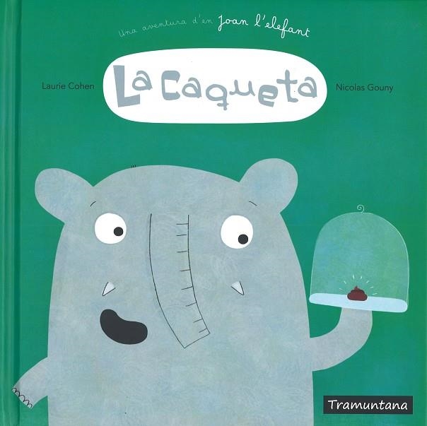 LA CAQUETA | 9788416578832 | GOUNY,NICOLAS | Libreria Geli - Librería Online de Girona - Comprar libros en catalán y castellano
