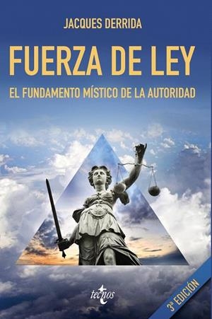 FUERZA DE LEY.EL FUNDAMENTO MÍSTICA DE LA AUTORIDAD | 9788430973484 | DERRIDA,JACQUES | Llibreria Geli - Llibreria Online de Girona - Comprar llibres en català i castellà