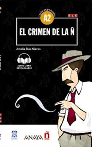 EL CRIMEN DE LA Ñ | 9788469846469 | BLAS NIEVES,AMELIA | Llibreria Geli - Llibreria Online de Girona - Comprar llibres en català i castellà