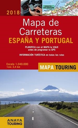 ESPAÑA Y PORTUGAL(MAPA DE CARRETERAS.EDICION 2018) | 9788491580881 | ANAYA TOURING | Libreria Geli - Librería Online de Girona - Comprar libros en catalán y castellano
