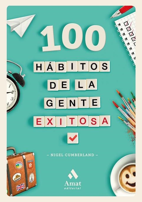 100 HáBITOS DE LA GENTE EXITOSA | 9788417208042 | CUMBERLAND,NIGEL | Llibreria Geli - Llibreria Online de Girona - Comprar llibres en català i castellà