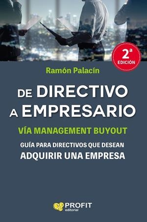 DE DIRECTIVO A EMPRESARIO | 9788417209001 | PALACIN,RAMÓN | Llibreria Geli - Llibreria Online de Girona - Comprar llibres en català i castellà