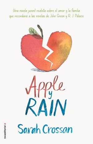 APPLE Y RAIN | 9788417092405 | CROSSAN,SARAH | Llibreria Geli - Llibreria Online de Girona - Comprar llibres en català i castellà