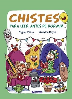 CHISTES PARA LEER ANTES DE DORMIR | 9788448849702 | PÉREZ,MIGUEL/REYES,ARIADNA | Libreria Geli - Librería Online de Girona - Comprar libros en catalán y castellano