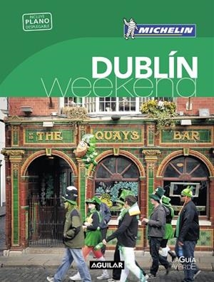 DUBLIN(LA GUÍA VERDE WEEKEND.EDICION 2018) | 9788403517929 | Llibreria Geli - Llibreria Online de Girona - Comprar llibres en català i castellà