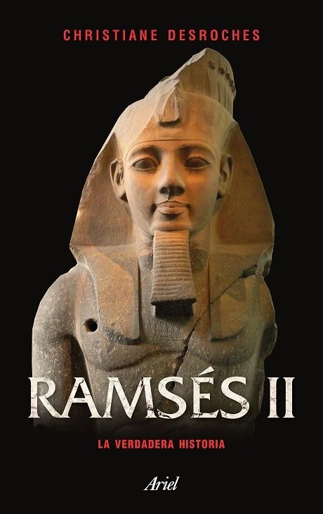 RAMSÉS II.LA VERDADERA HISTORIA | 9788434427334 | DESROCHES-NOBLECOURT,CHRISTIANE | Llibreria Geli - Llibreria Online de Girona - Comprar llibres en català i castellà