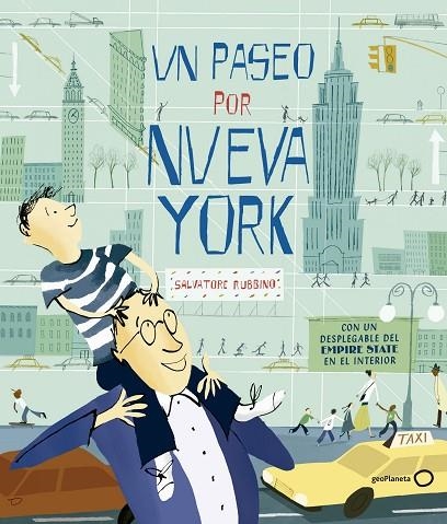 UN PASEO POR NUEVA YORK(GEOPLANETA KIDS.EDICION 2018) | 9788408170204 | RUBBINO,SALVATORE | Llibreria Geli - Llibreria Online de Girona - Comprar llibres en català i castellà