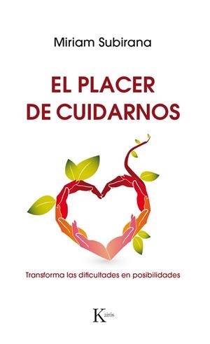EL PLACER DE CUIDARNOS | 9788499886220 | SUBIRANA,MIRIAM | Llibreria Geli - Llibreria Online de Girona - Comprar llibres en català i castellà