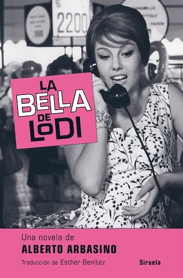LA BELLA DE LODI | 9788417308025 | ARBASINO,ALBERTO | Libreria Geli - Librería Online de Girona - Comprar libros en catalán y castellano