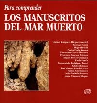 PARA COMPRENDER LOS MANUSCRITOS DEL MAR MUERTO | 9788481695700 | VÁZQUEZ,JAIME  | Libreria Geli - Librería Online de Girona - Comprar libros en catalán y castellano