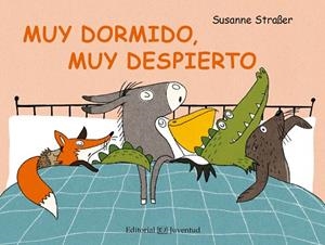 MUY DORMIDO,MUY DESPIERTO | 9788426144607 | STRAßER,SUSANNE | Libreria Geli - Librería Online de Girona - Comprar libros en catalán y castellano