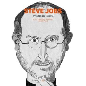 STEVE JOBS,INVENTOR DEL MAÑANA | 9788417137106 | FAJARDO HERRERO,JULIO/PANG,MIGUEL | Libreria Geli - Librería Online de Girona - Comprar libros en catalán y castellano