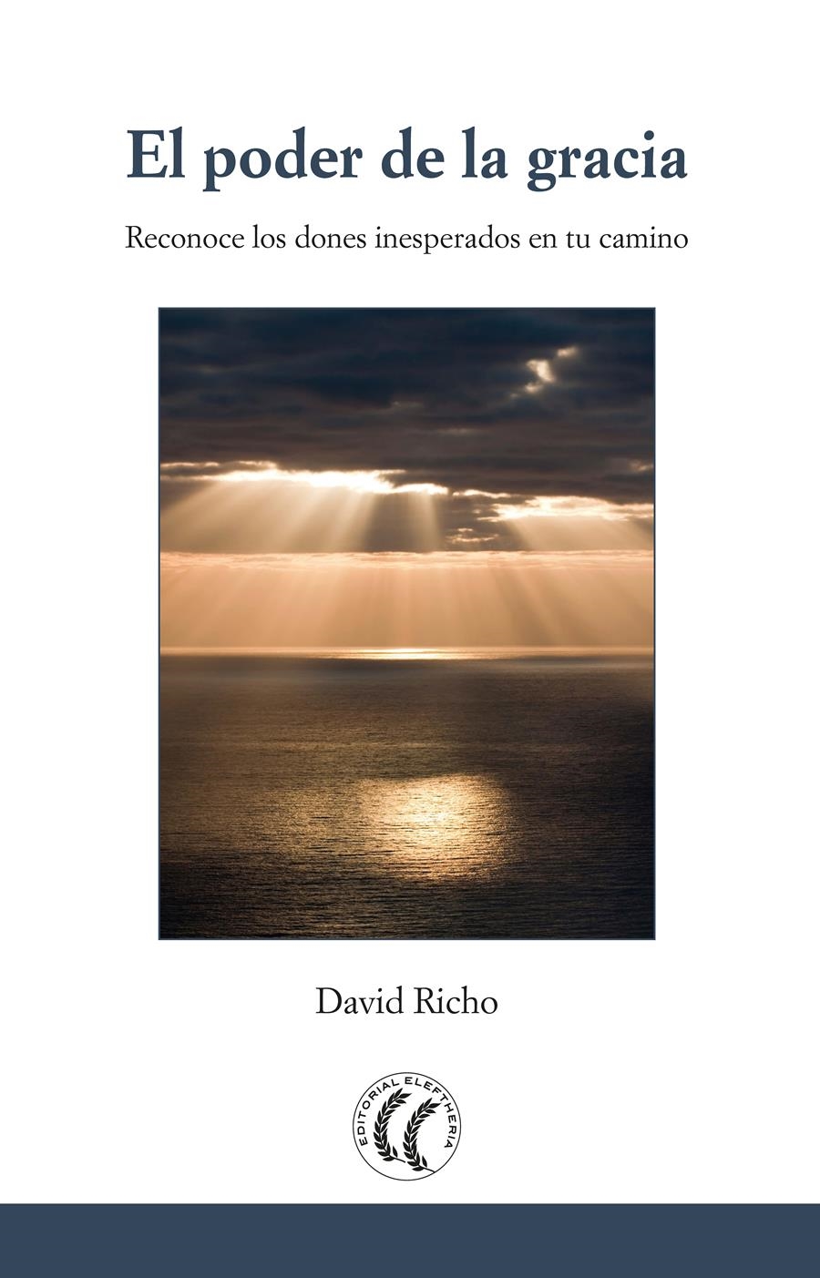 EL PODER DE LA GRACIA | 9788494759215 | RICHO,DAVID | Llibreria Geli - Llibreria Online de Girona - Comprar llibres en català i castellà