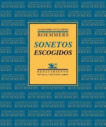SONETOS ESCOGIDOS | 9788417266349 | ROEMMERS,ALEJANDRO | Libreria Geli - Librería Online de Girona - Comprar libros en catalán y castellano